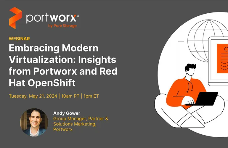 Embracing Modern Virtualization: Insights from Portworx and Red Hat OpenShift
