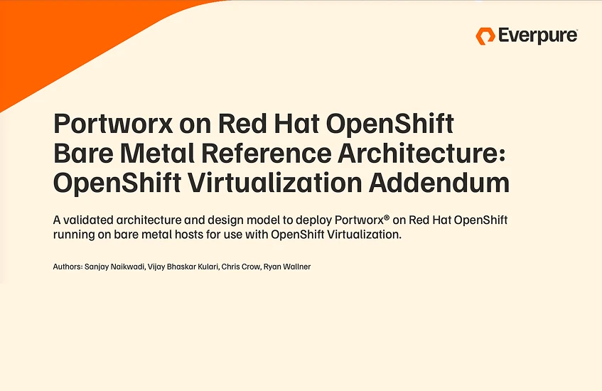Portworx on Red Hat OpenShift Bare Metal Reference Architecture